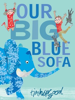 cover image of Our Big Blue Sofa